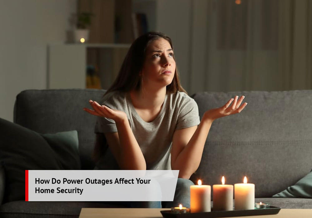 How Do Power Outages Affect Your Home Security