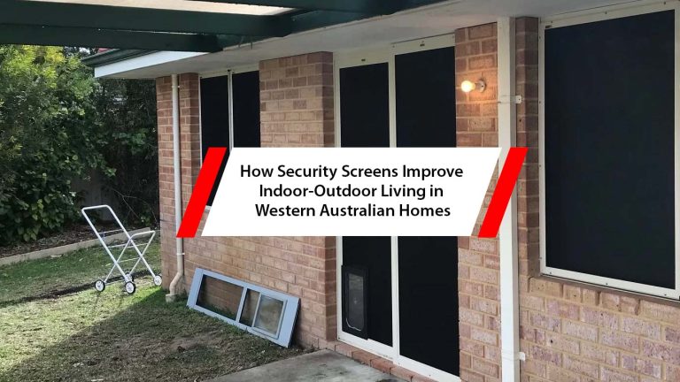 How Security Screens Improve Aussie Living